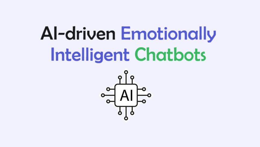 AI-driven Emotionally Intelligent Chatbots