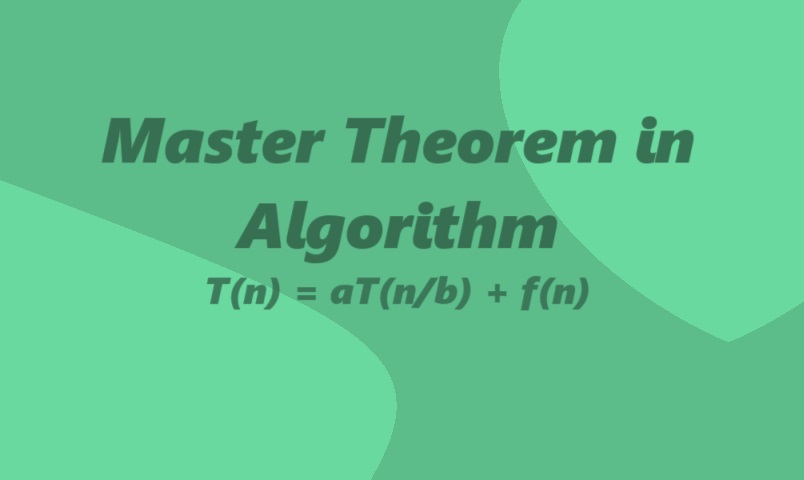 Master Theorem in Algorithm